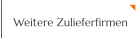 Weitere Zulieferfirmen