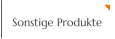 Sonstige Produkte