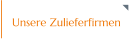 Unsere Zulieferfirmen